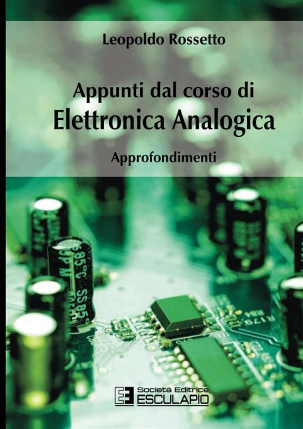 Appunti dal corso di elettronica analogica. Approfondimenti book