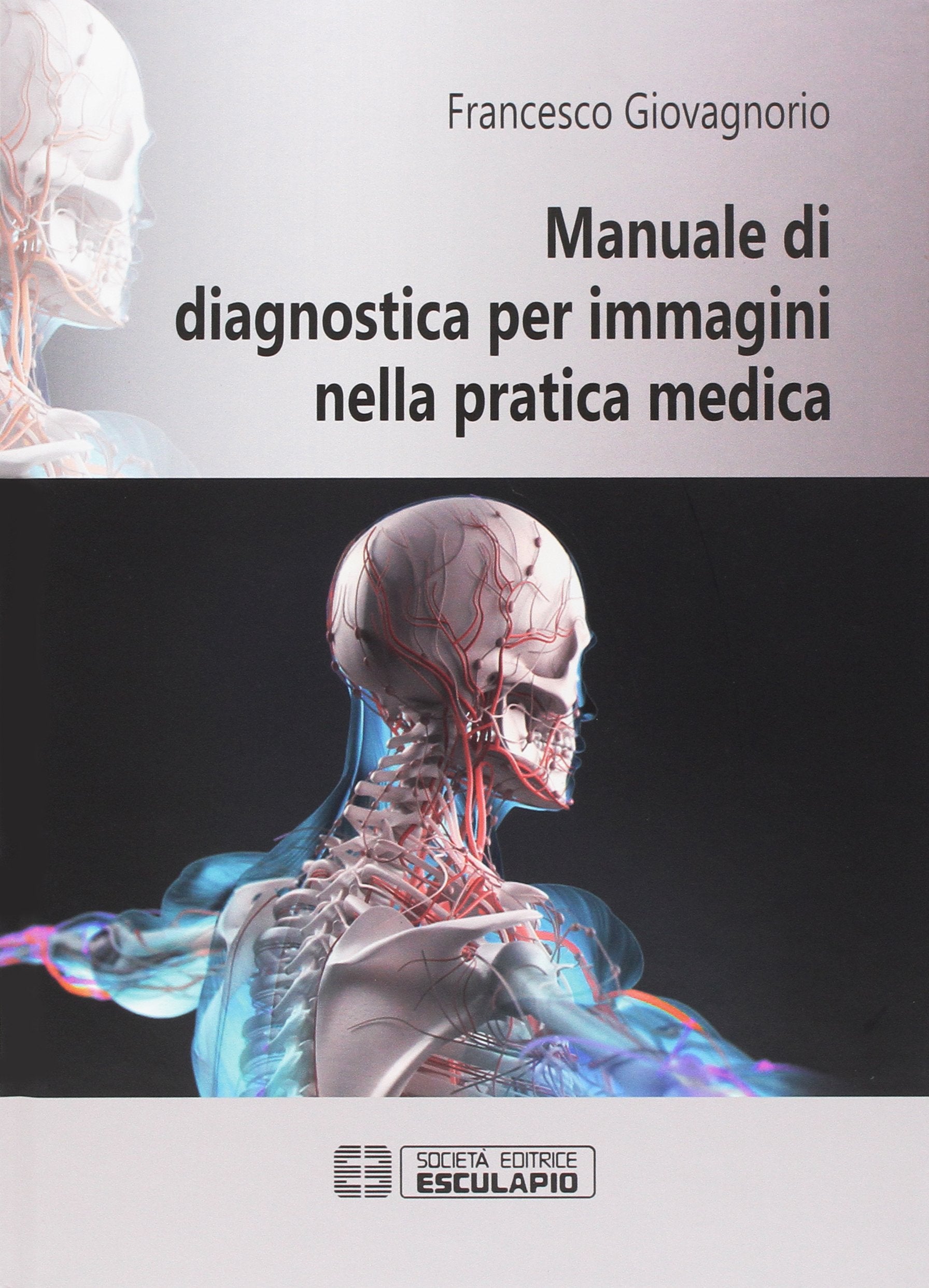 Manuale di diagnostica per immagini nella pratica medica book