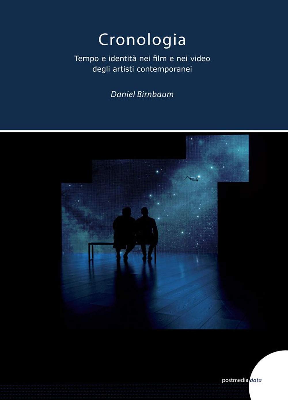 Cronologia: Tempo e identità nei film e nei video degli artisti contemporanei book