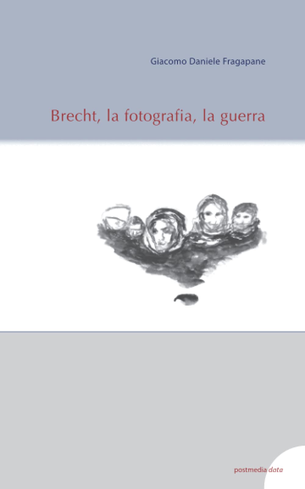 Brecht, la fotografia, la guerra Arts & Music
