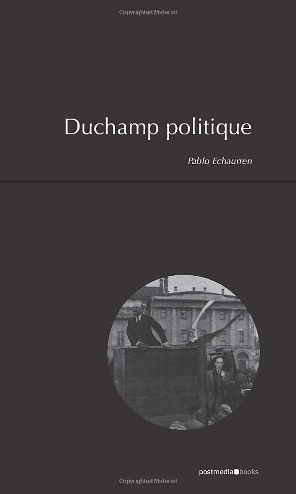 Duchamp politique. Ediz. italiana Film, Art & Culture