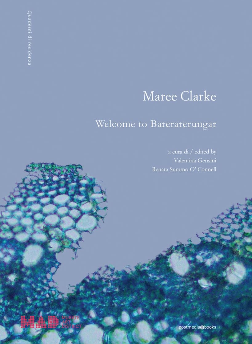 Maree Clarke. Welcome to Barerarerungar. Ediz. italiana e inglese Film, Art & Culture