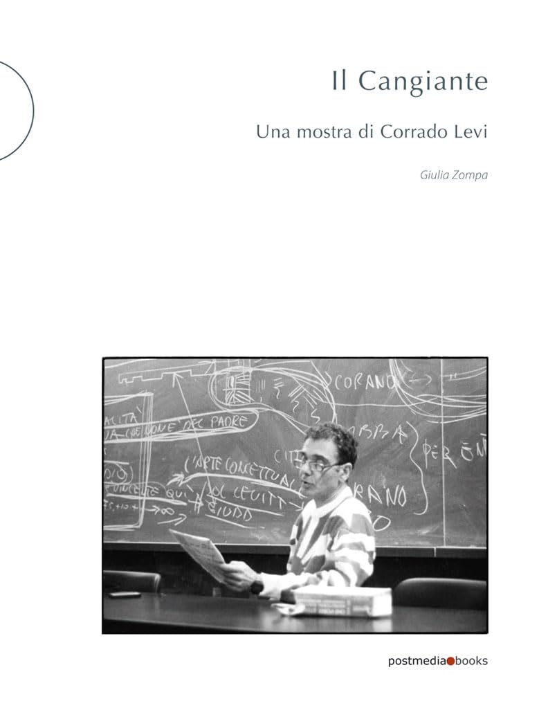 Il cangiante. Una mostra di Corrado Levi book