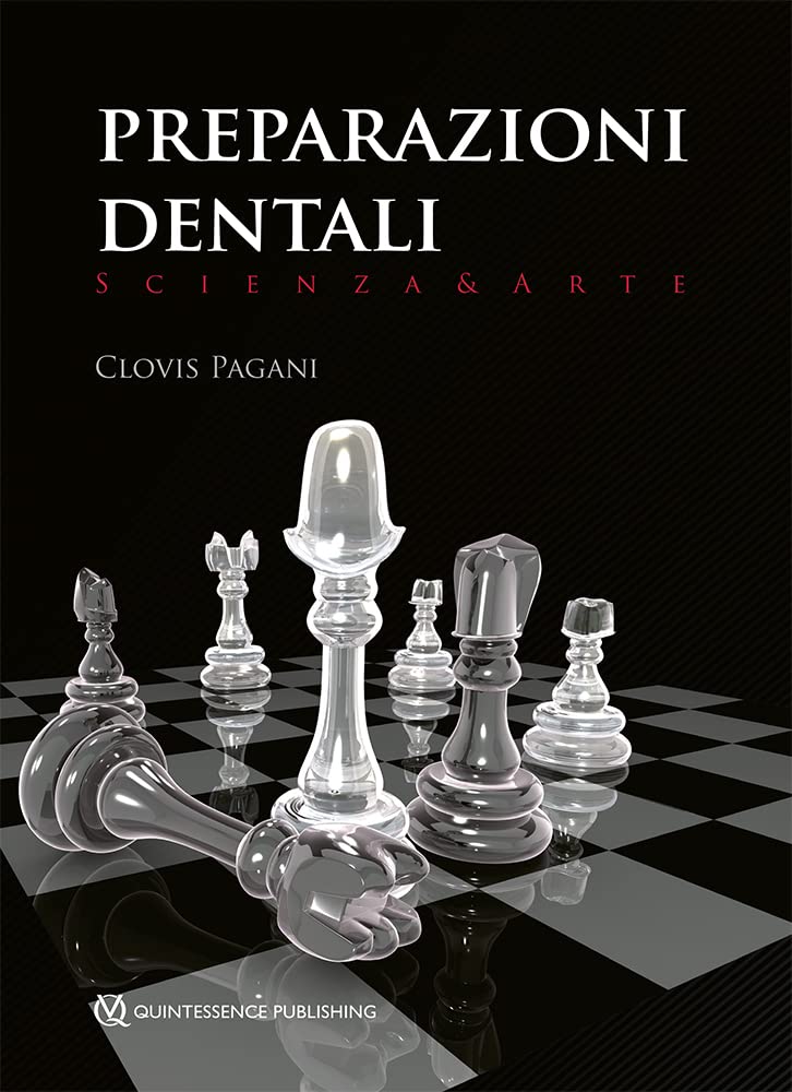 Preparazioni dentali. Scienza & arte book