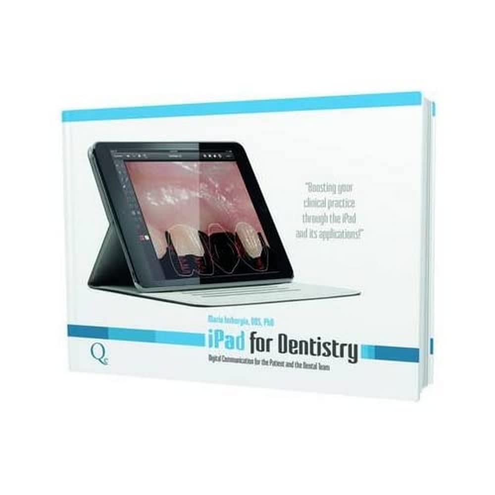iPad for Dentistry: Digital Communication for the Patient and the Dental Team Medicine