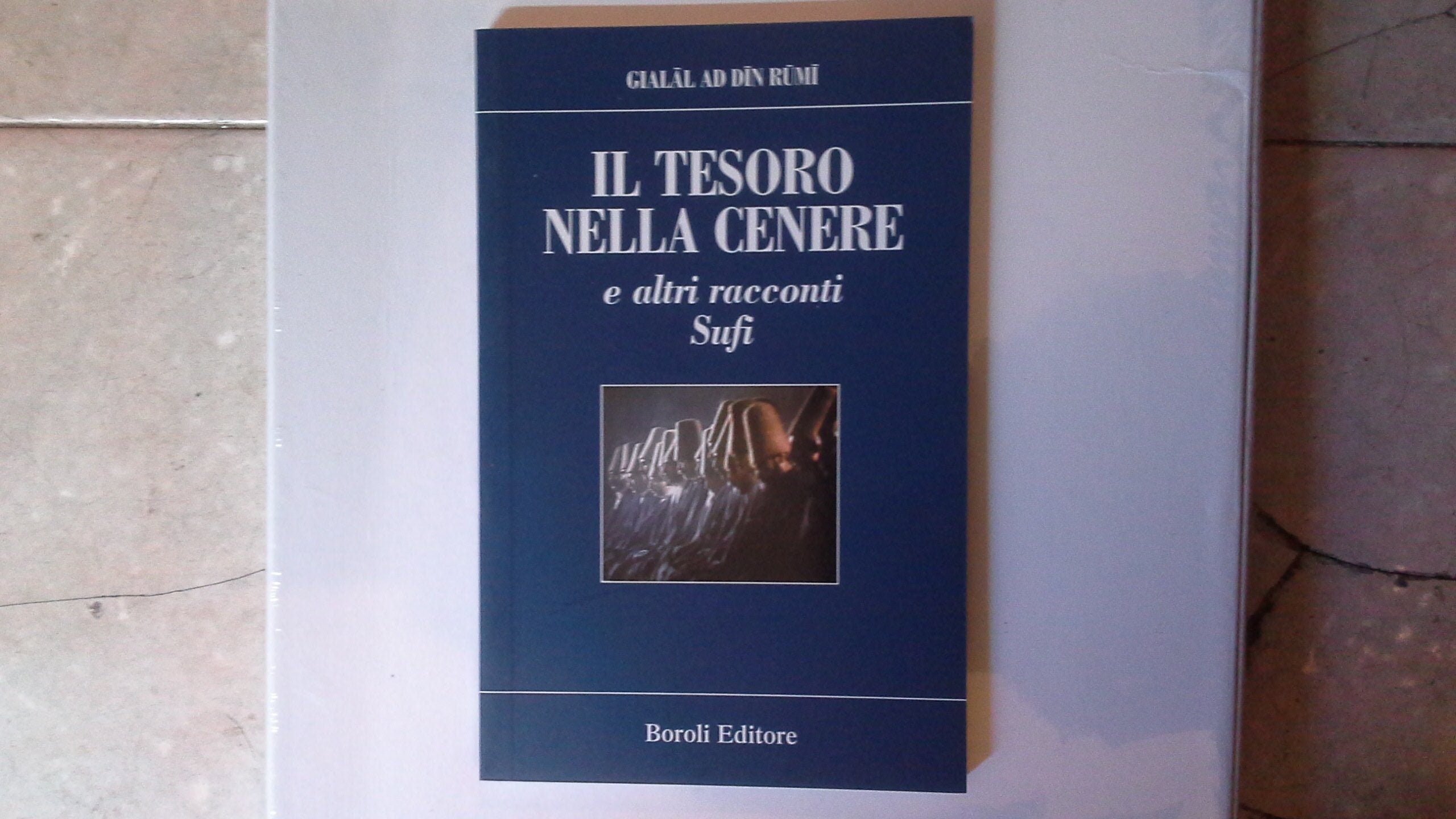Il tesoro nella cenere e altri racconti Sufi (La sapienza dei popoli) Religion & Esotericism