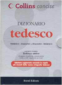 Dizionario tedesco. Tedesco-italiano, italiano-tedesco (Collins concise) General education