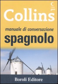 Manuale di conversazione spagnolo (Collins gem) Leisure, Home & Garden
