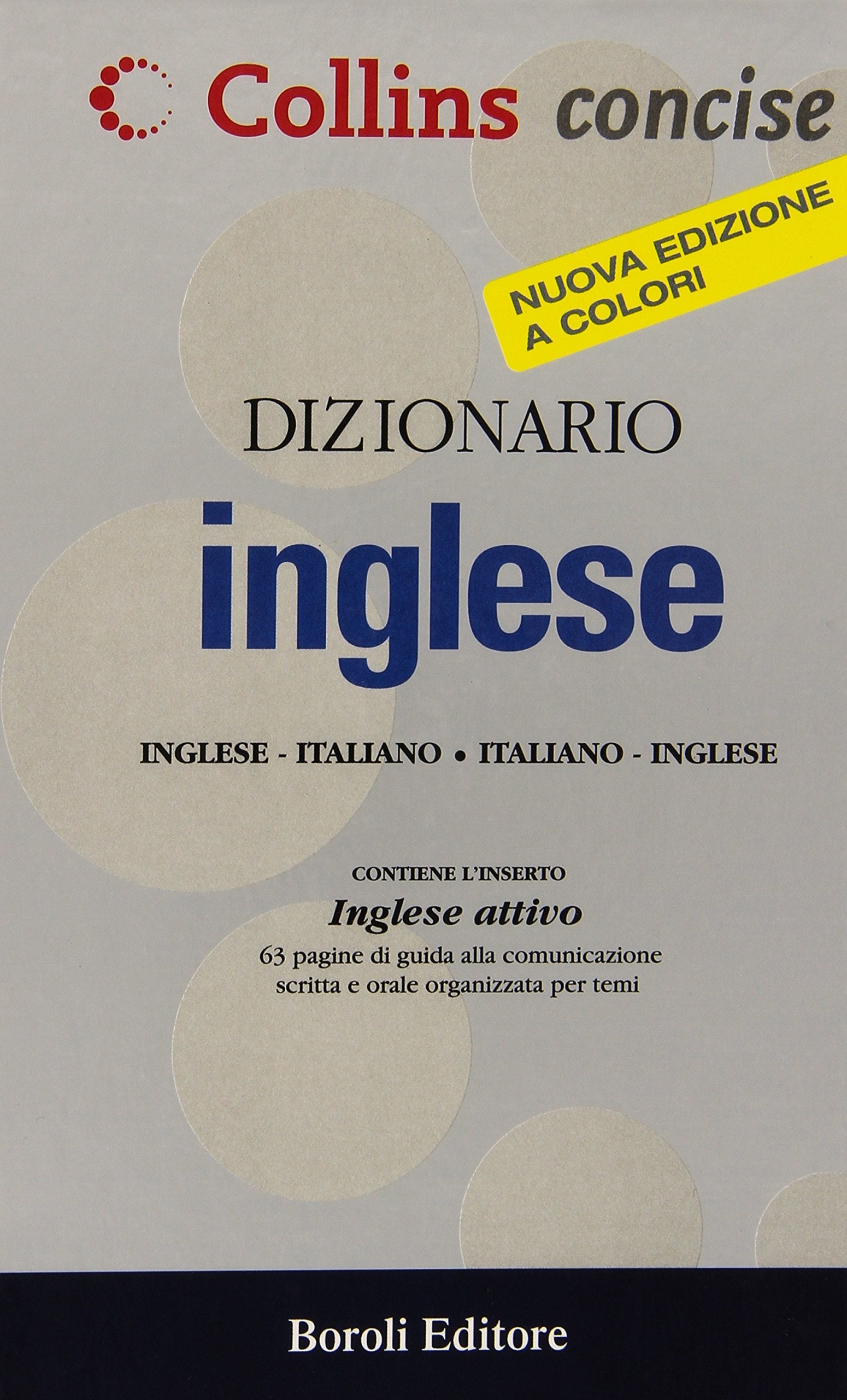 Dizionario inglese. Inglese-italiano, italiano-inglese (Collins concise) Foreign Languages ​​& Dictionaries