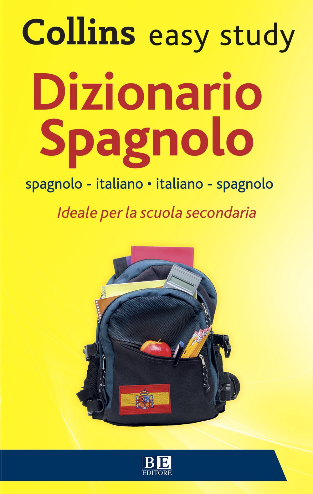 Dizionario spagnolo. Spagnolo-italiano, italiano-spagnolo (Collins. Easy study) Foreign Languages ​​& Dictionaries