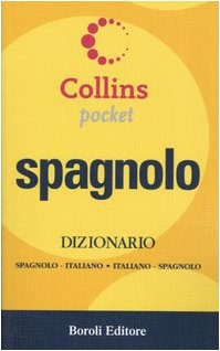 Spagnolo. Dizionario spagnolo-italiano, italiano-spagnolo Foreign Languages ​​& Dictionaries