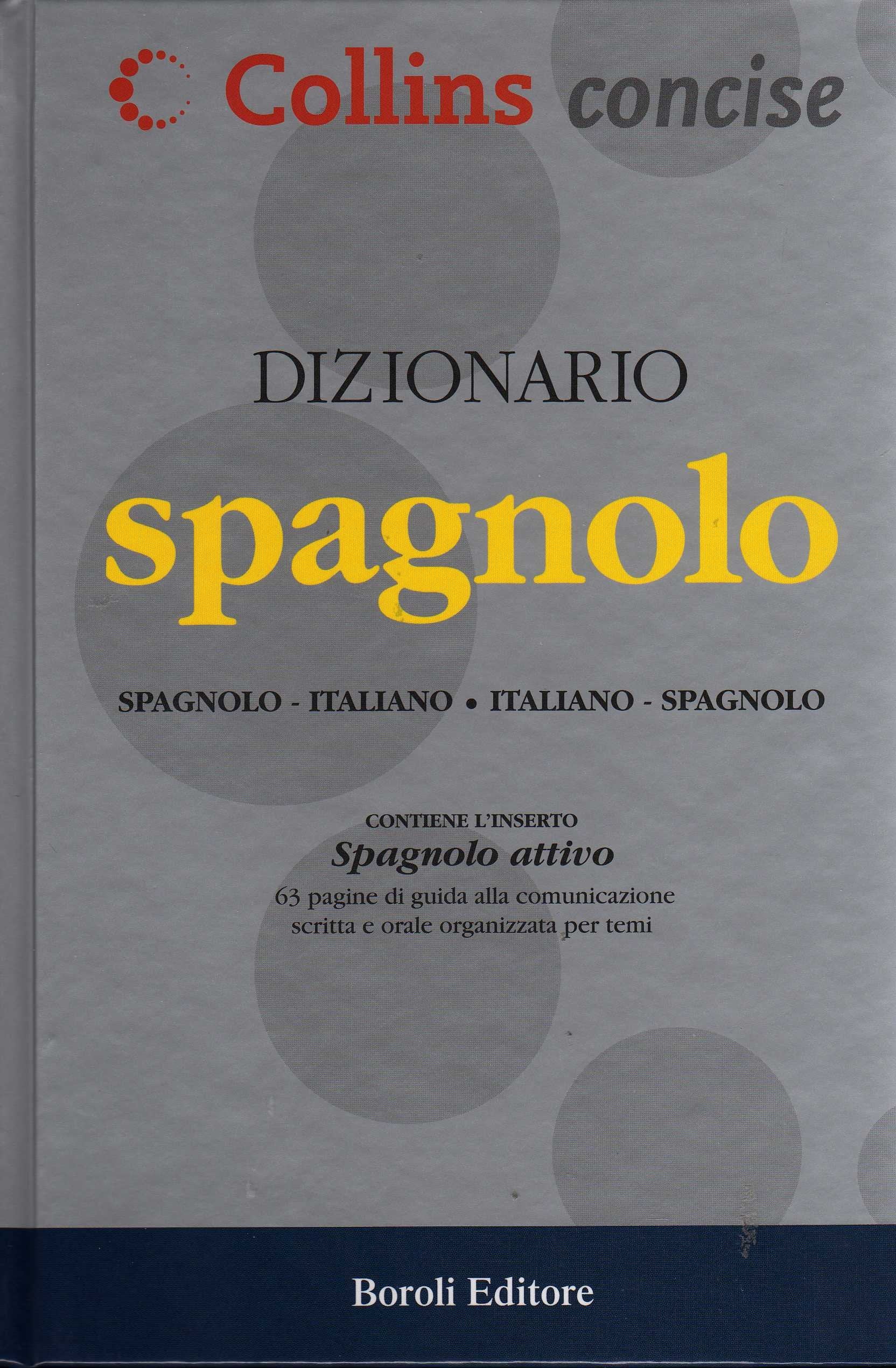 Dizionario. Spagnolo-italiano, italiano-spagnolo book
