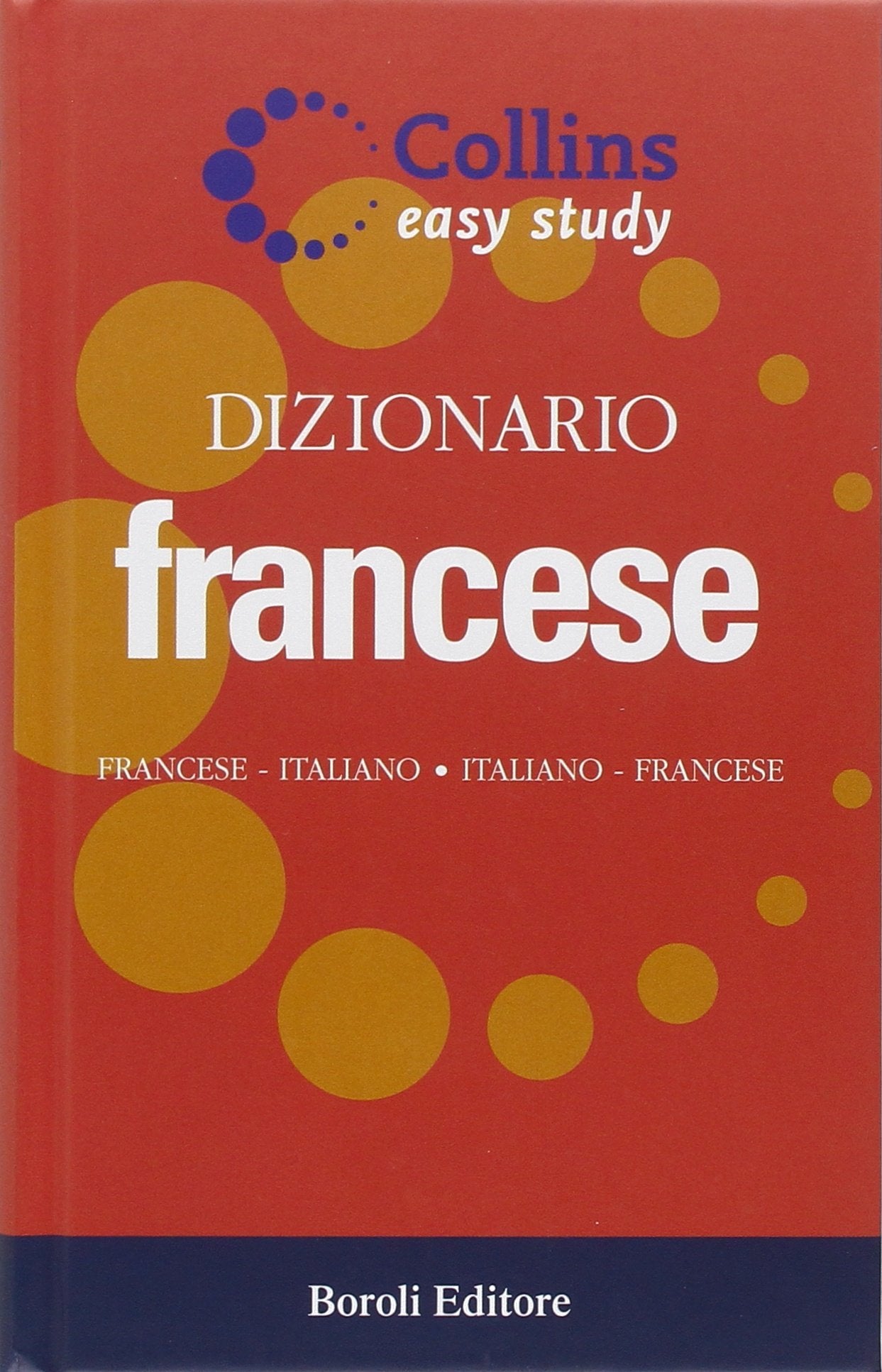 Dizionario francese. Francese-italiano, italiano-francese. Ediz. bilingue book