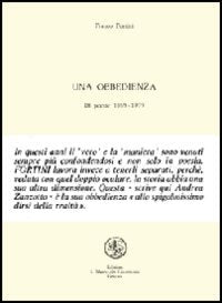 Un'obbedienza. Diciotto poesie 1969-1979 book