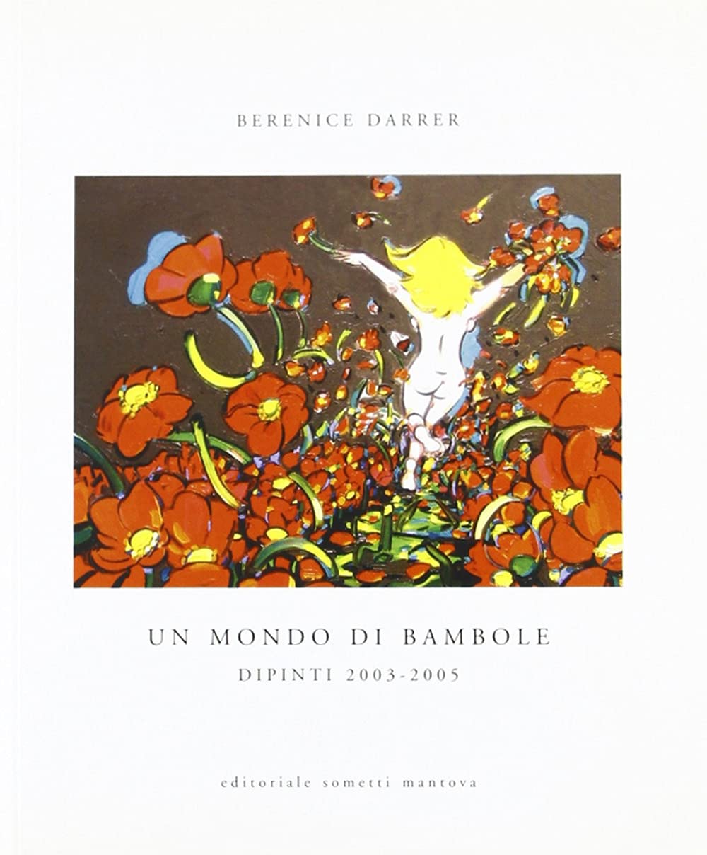 Un mondo di bambole. Dipinti 2003-2005 Film, Art & Culture