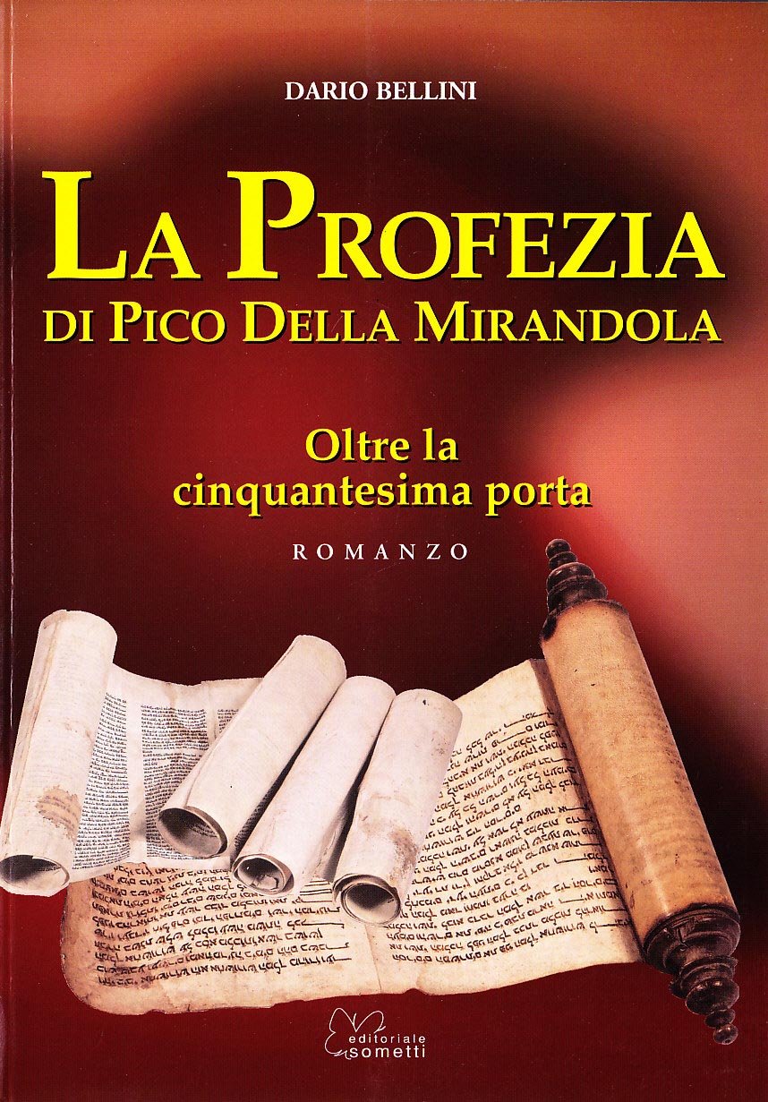 La profezia di Pico della Mirandola. Oltre la cinquantesima porta book