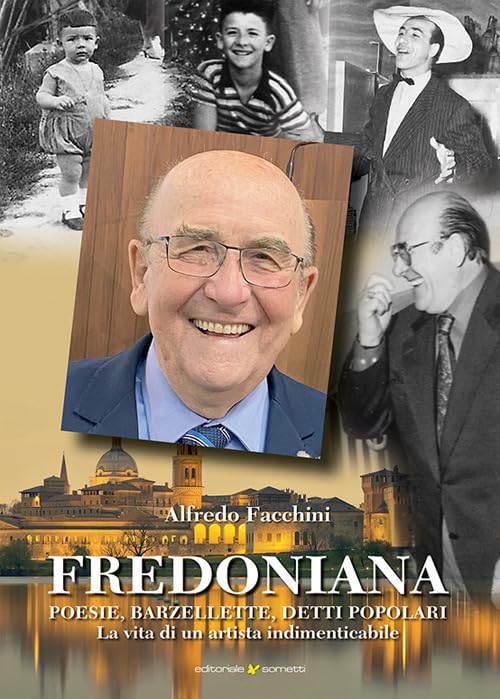 Fredoniana. Poesie, barzellette, detti popolari. La vita di un artista indimenticabile book