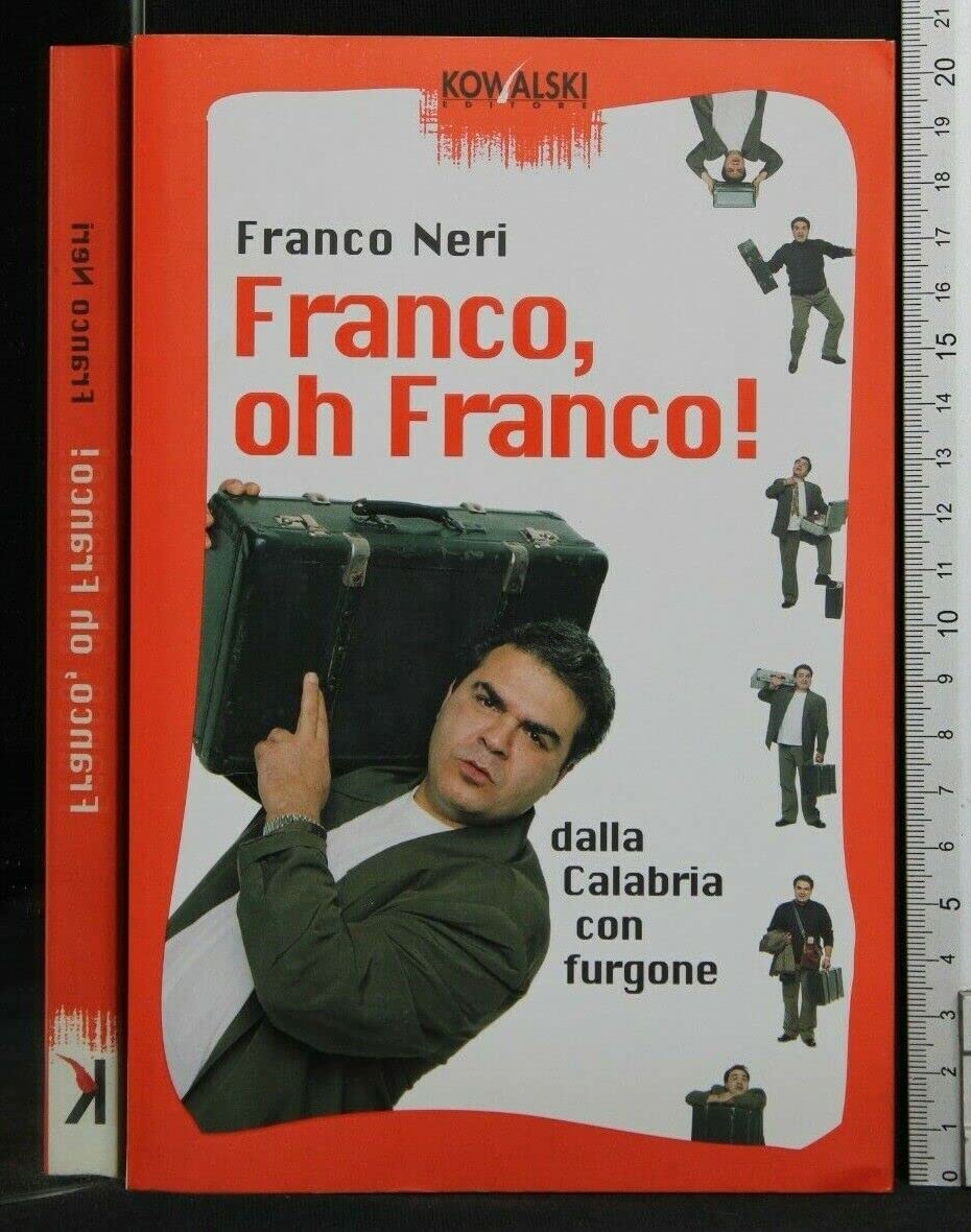 Franco, oh Franco! Dalla Calabria con furgone book