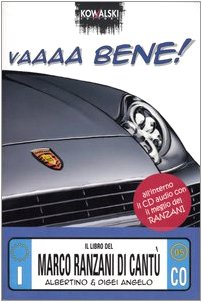 Vaaaa bene! Il libro del Marco Ranzani di Cantù. Con CD Audio (Comici libri) Leisure, Home & Garden