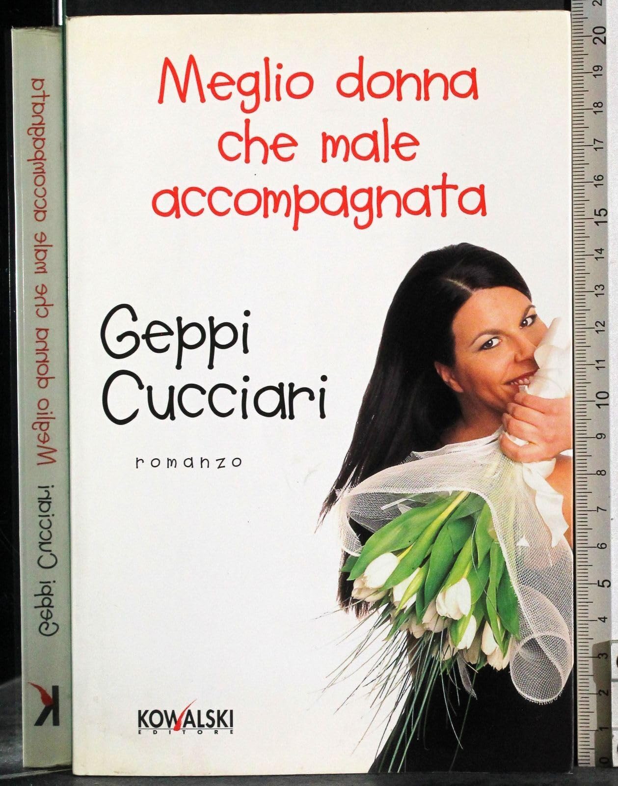 Meglio donna che male accompagnata (Narrativa) Contemporary literature Books