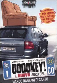 Ooookey! Il nuovo libro del Marco Ranzani di Cantù. Con CD Audio Contemporary literature