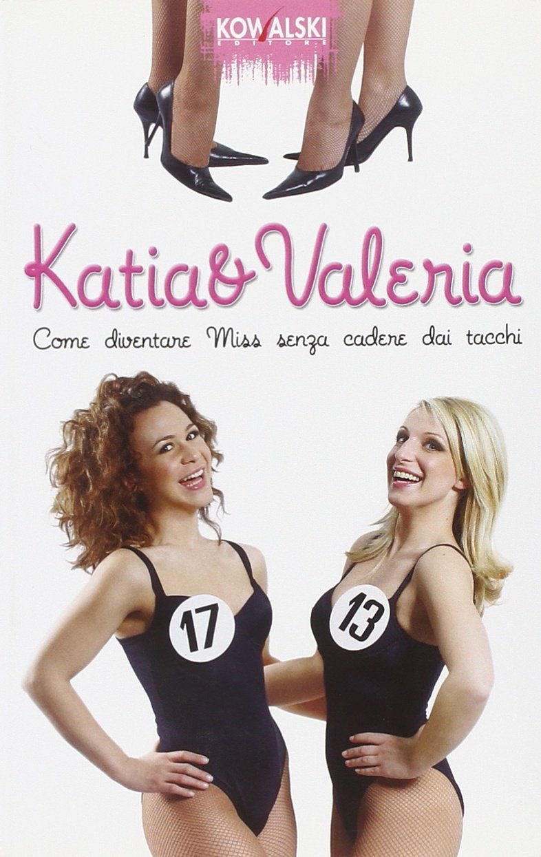 Come diventare Miss senza cadere dai tacchi book