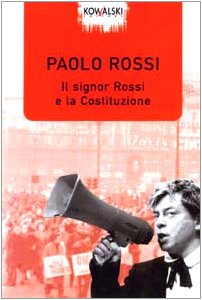 Il signor Rossi e la Costituzione (Narrativa) Contemporary literature