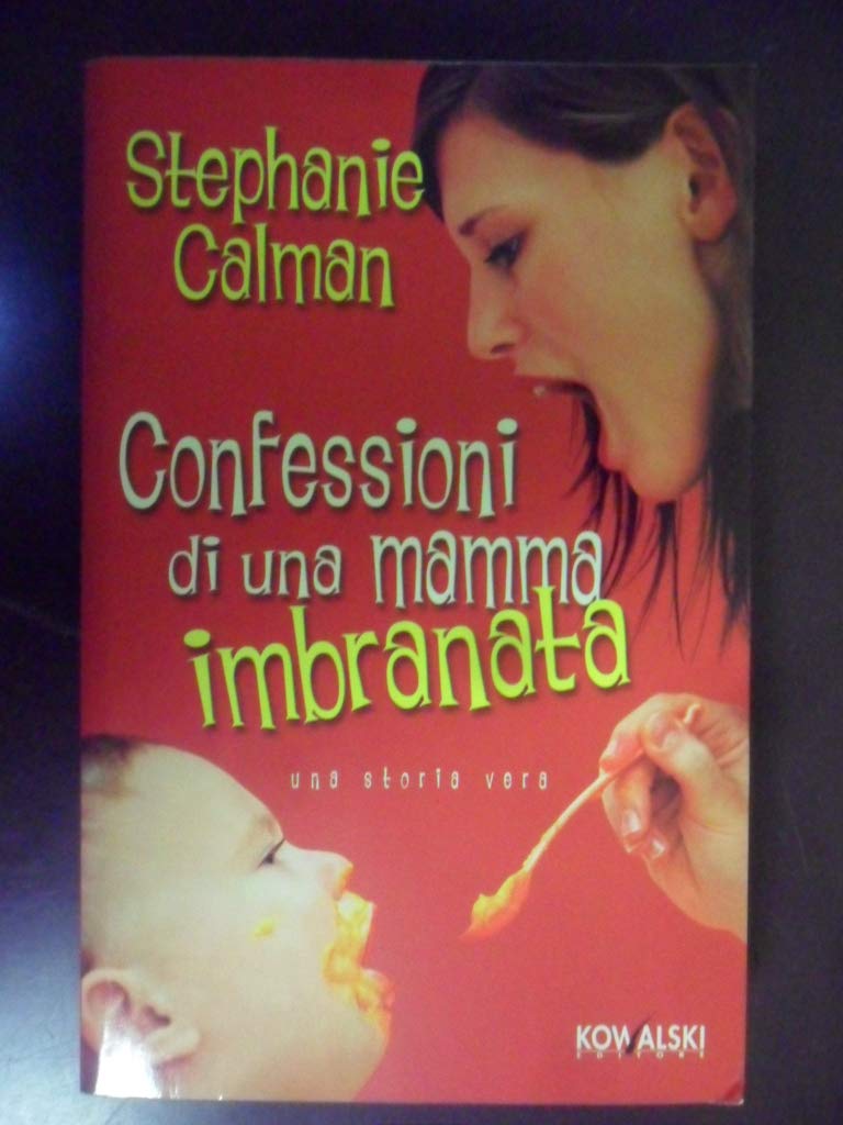 Confessioni di una mamma imbranata (Narrativa) Contemporary literature