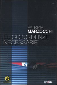 Le coincidenze necessarie book