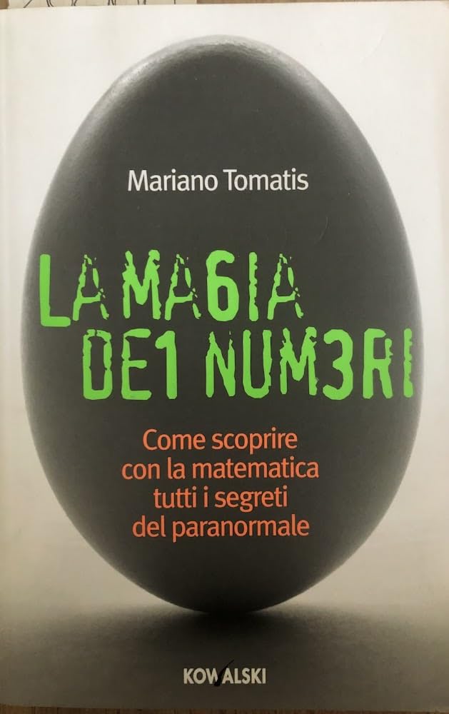 La magia dei numeri. Come scoprire con la matematica tutti i segreti del paranormale book