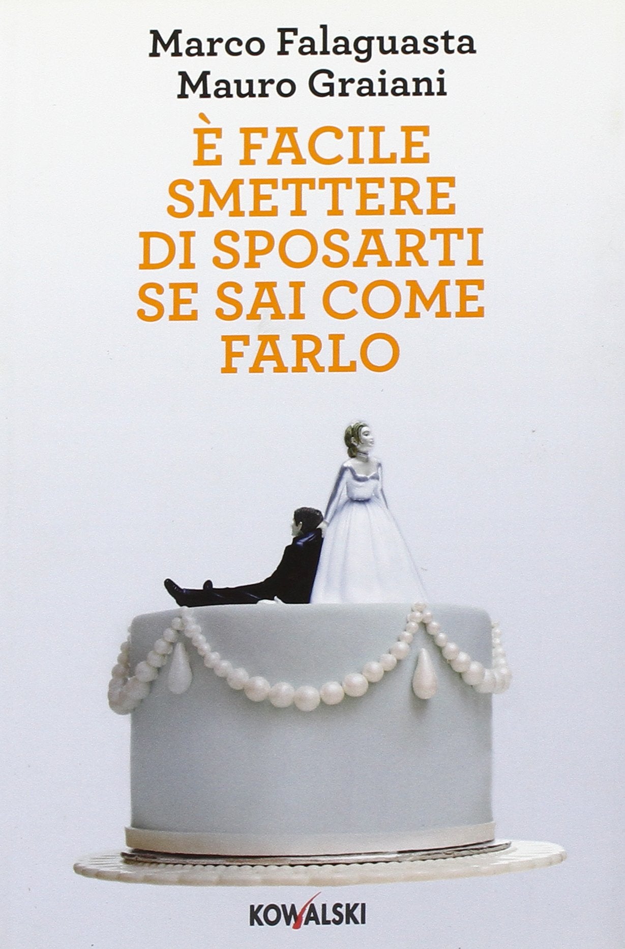 È facile smettere di sposarti se sai come farlo book