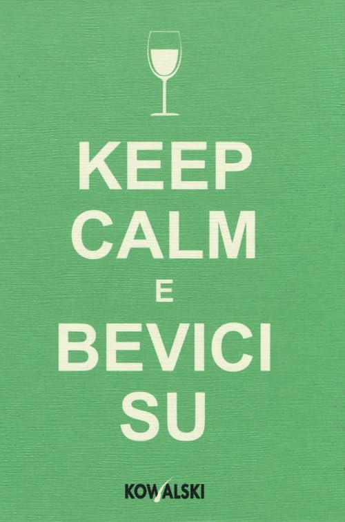 Keep calm e bevici su Lifestyle