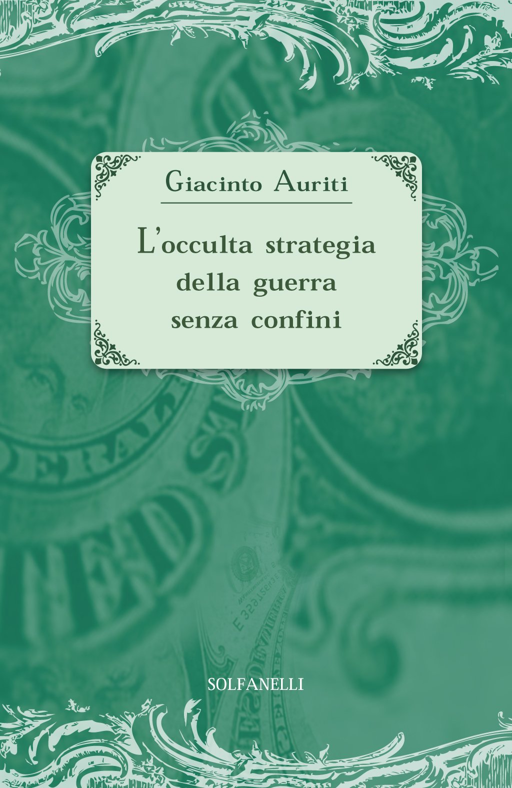 L'occulta strategia della guerra senza confini book