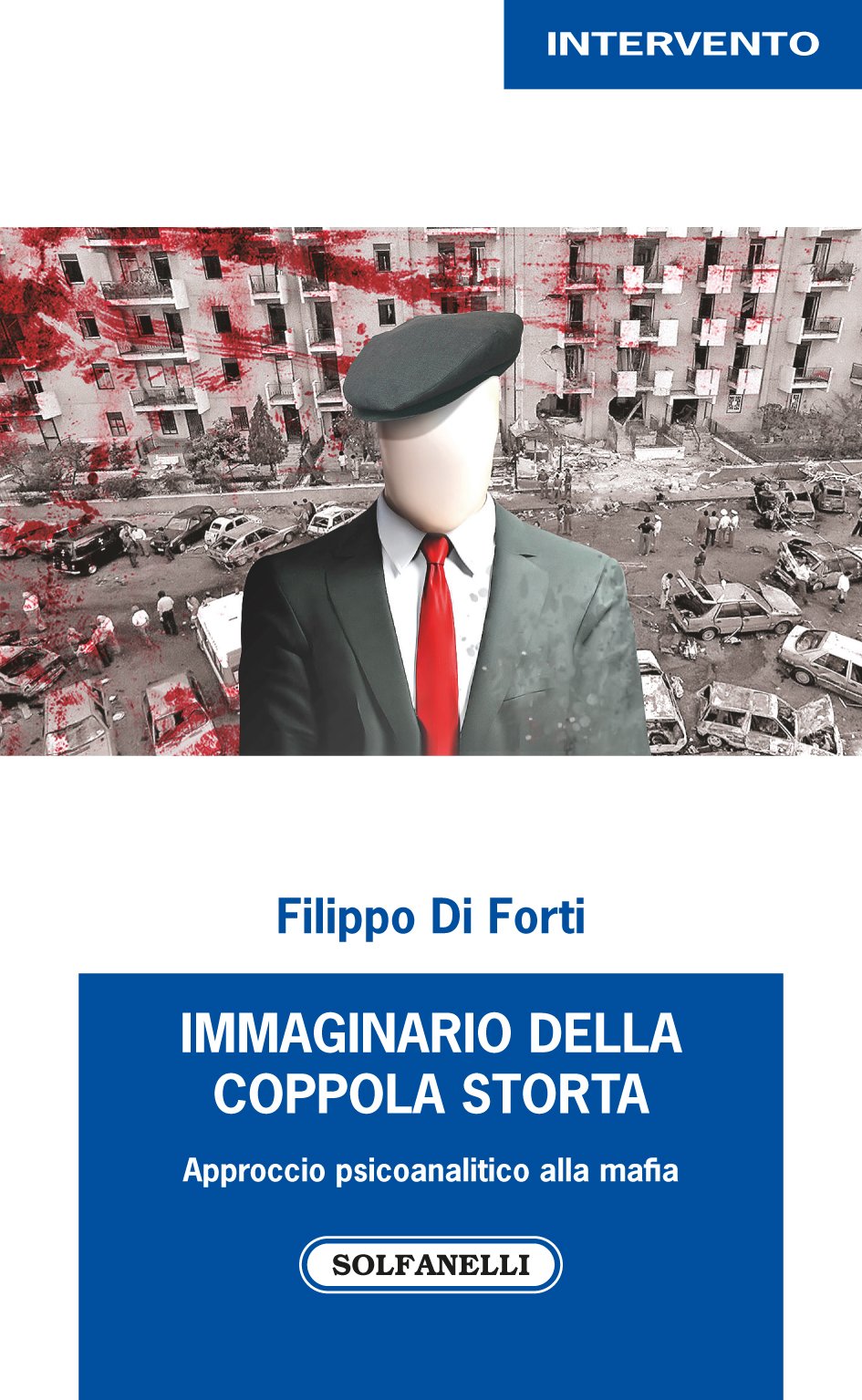 Immaginario della Coppola storta. Approccio psicoanalitico alla mafia book