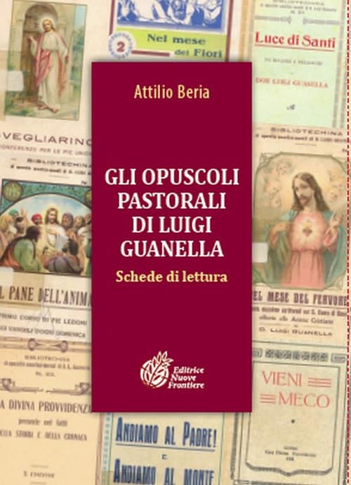 Gli opuscoli pastorali di Luigi Guanella. Schede di lettura Books