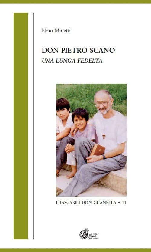 Don Pietro Scano. Una lunga fedeltà (I tascabili don Guanella) Politics & History