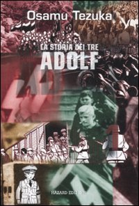 La storia dei tre Adolf (Vol. 1) Action & Adventure