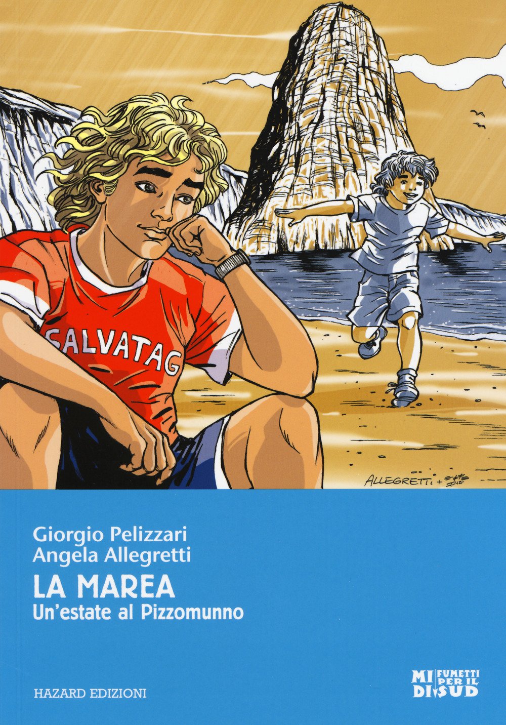 La marea. Un'estate a Pizzomunno book