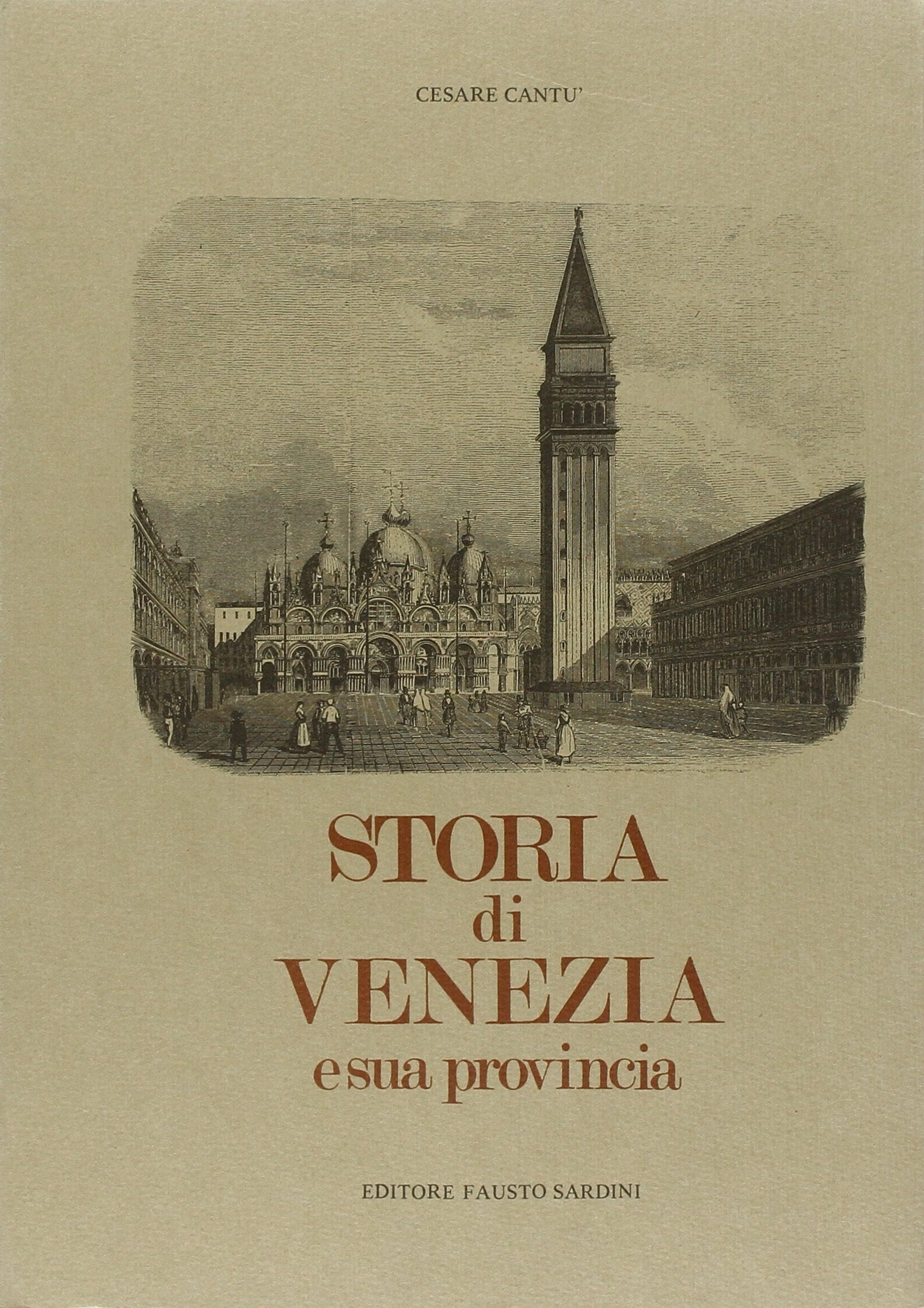 Storia di Venezia e la sua provincia (rist. anast.) book