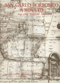 San Carlo Borromeo a Rovato. Vita civile, religione e arte Religion & Esotericism