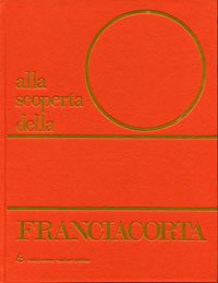 Alla scoperta della Franciacorta. Monte Orfano (Vol. 2) Leisure, Home & Garden
