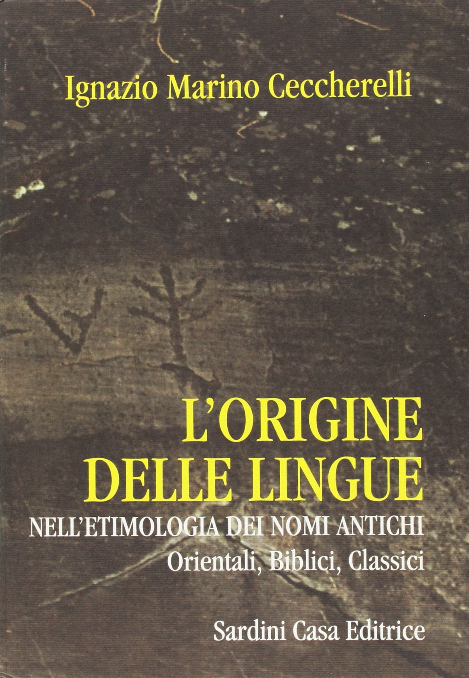 L'origine delle lingue nell'etimologia dei nomi antichi book