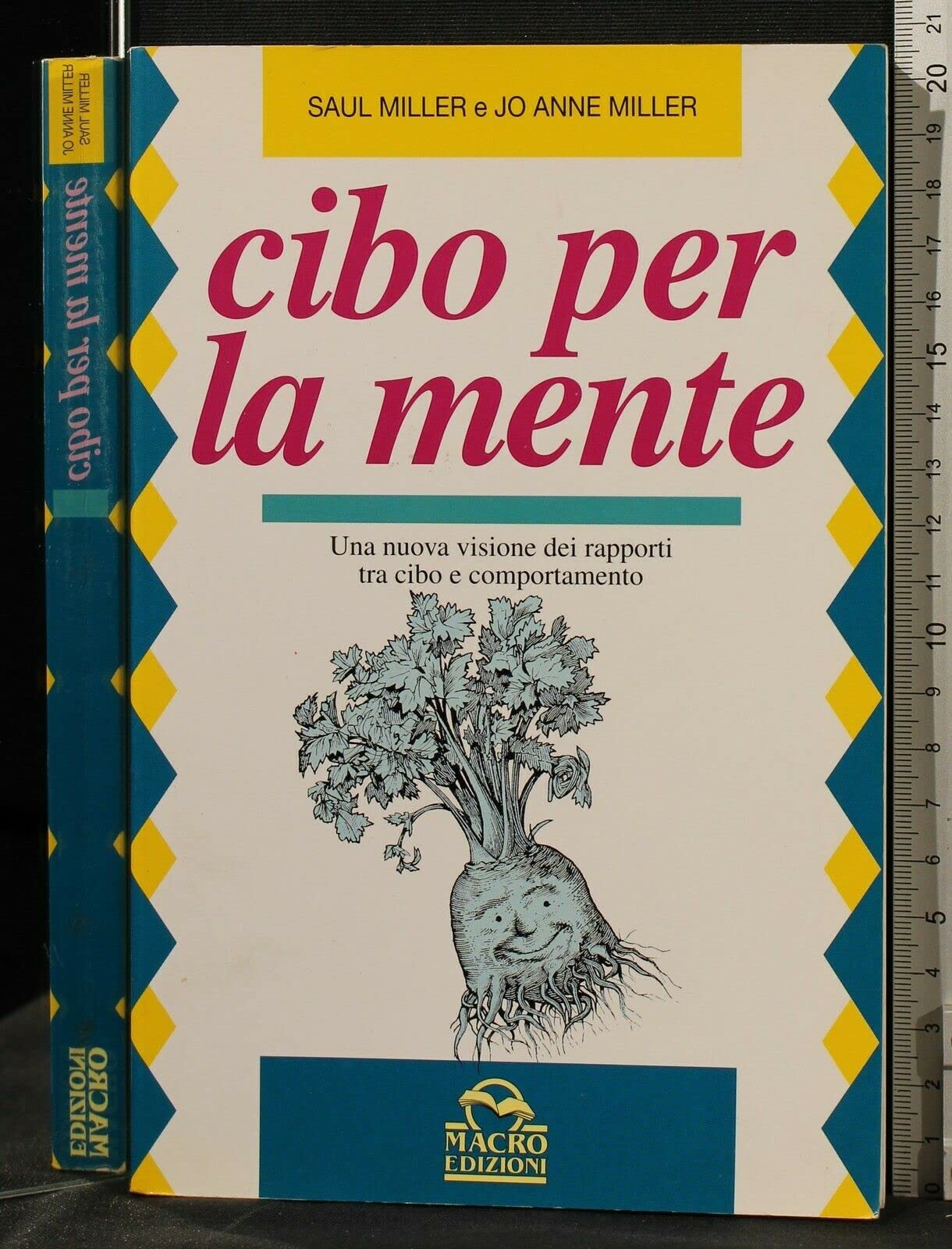 Cibo per la mente. Una nuova visione dei rapporti tra cibo e comportamento (Salute e alimentazione) Health, Nutrition & Fitness