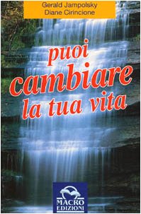 Puoi cambiare la tua vita (Nuova saggezza) Books