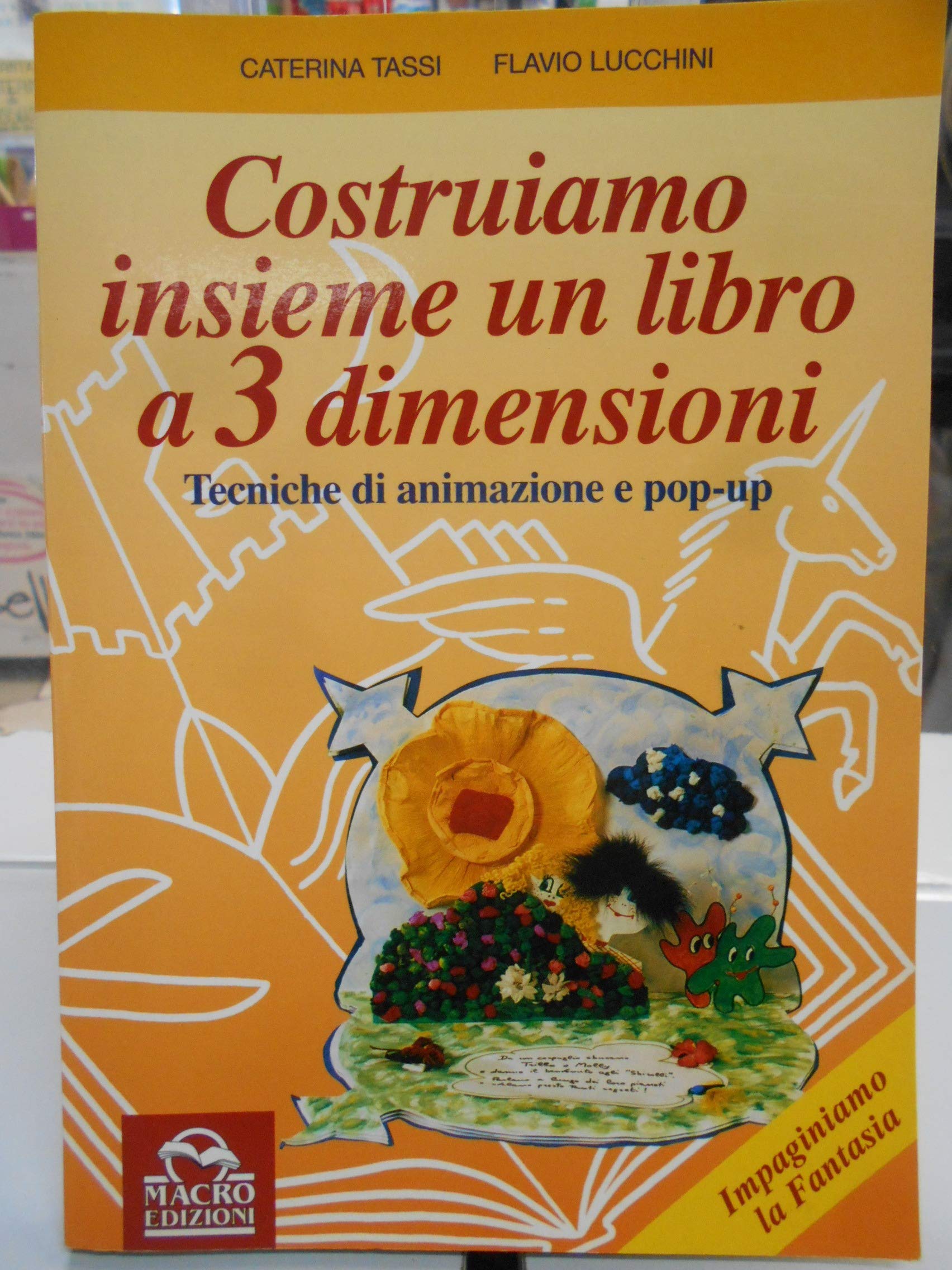 Costruiamo insieme un libro a 3 dimensioni. Tecniche di animazione e pop-up book
