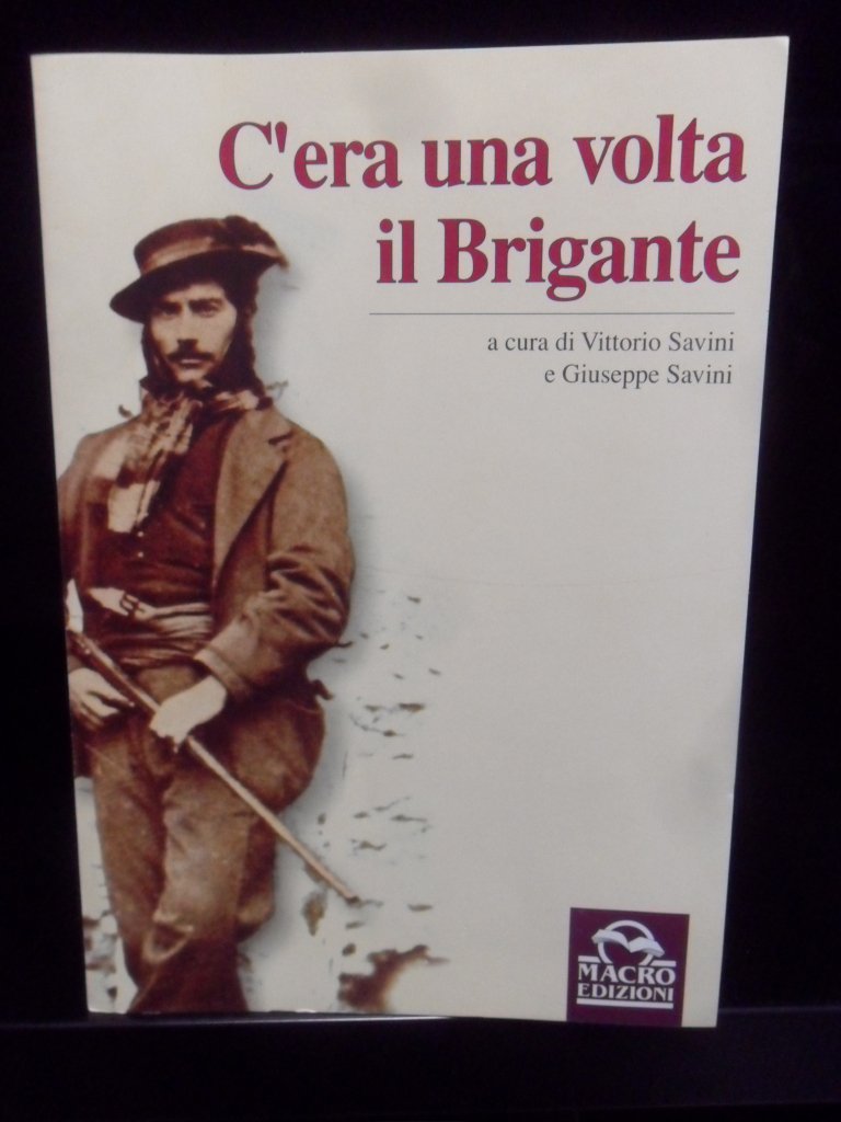 C'era una volta il brigante (Nord-Sud) Social Sciences