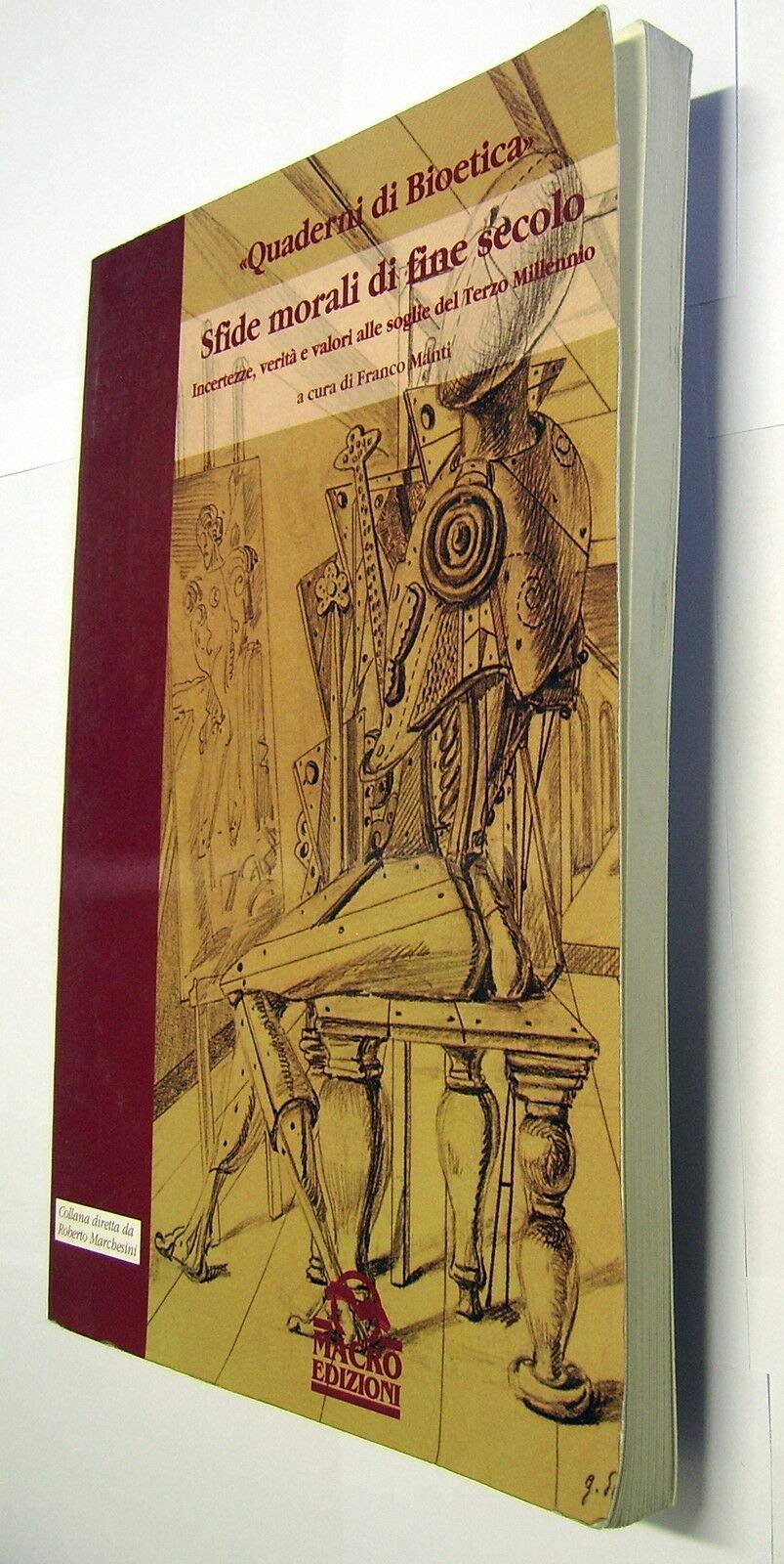Sfide morali di fine secolo. Incertezze, verità e valori alle soglie del terzo millennio book