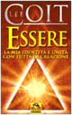 Essere. La mia identità e unità con tutta la creazione (Nuova saggezza) Religion & Esotericism