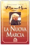 La nuova marcia (I nostri autori più amati) Religion & Esotericism