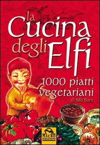 La cucina degli elfi (L' arte di cucinare) Leisure, Home & Garden